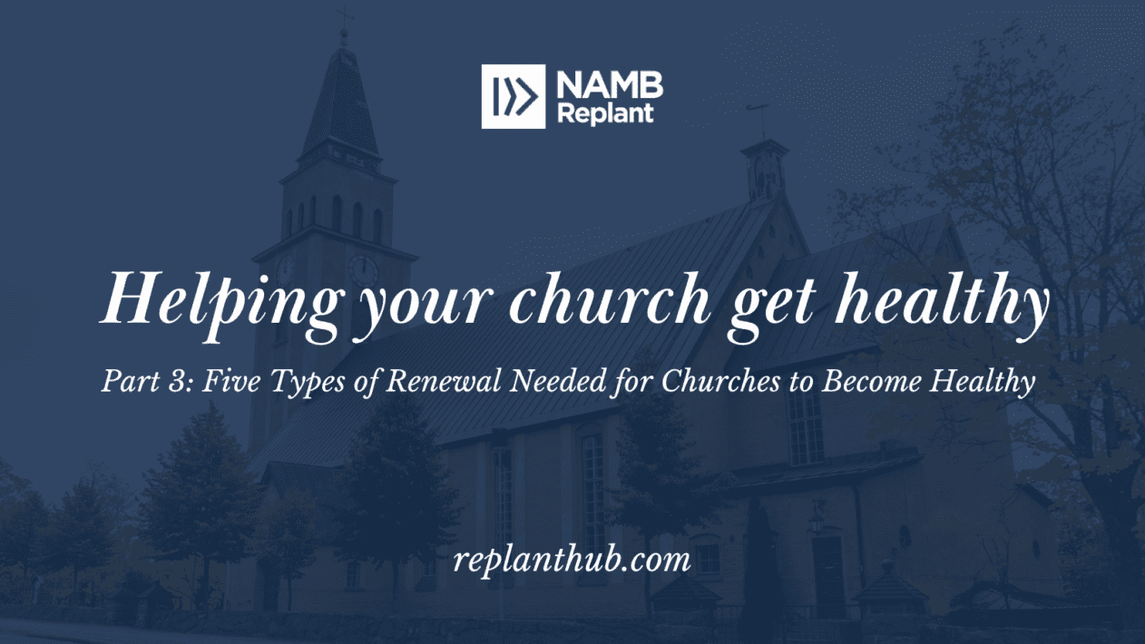 Five Types of Renewal Needed
